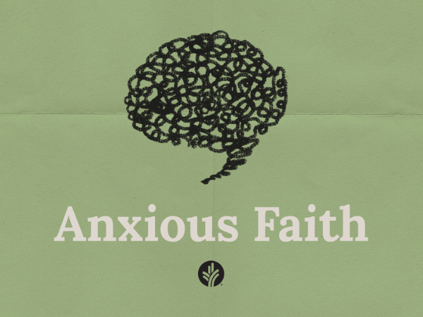 Anxious Faith